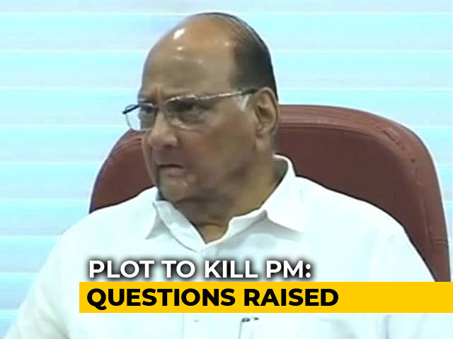 "For Sympathy": Sharad Pawar On PM Assassination Plot