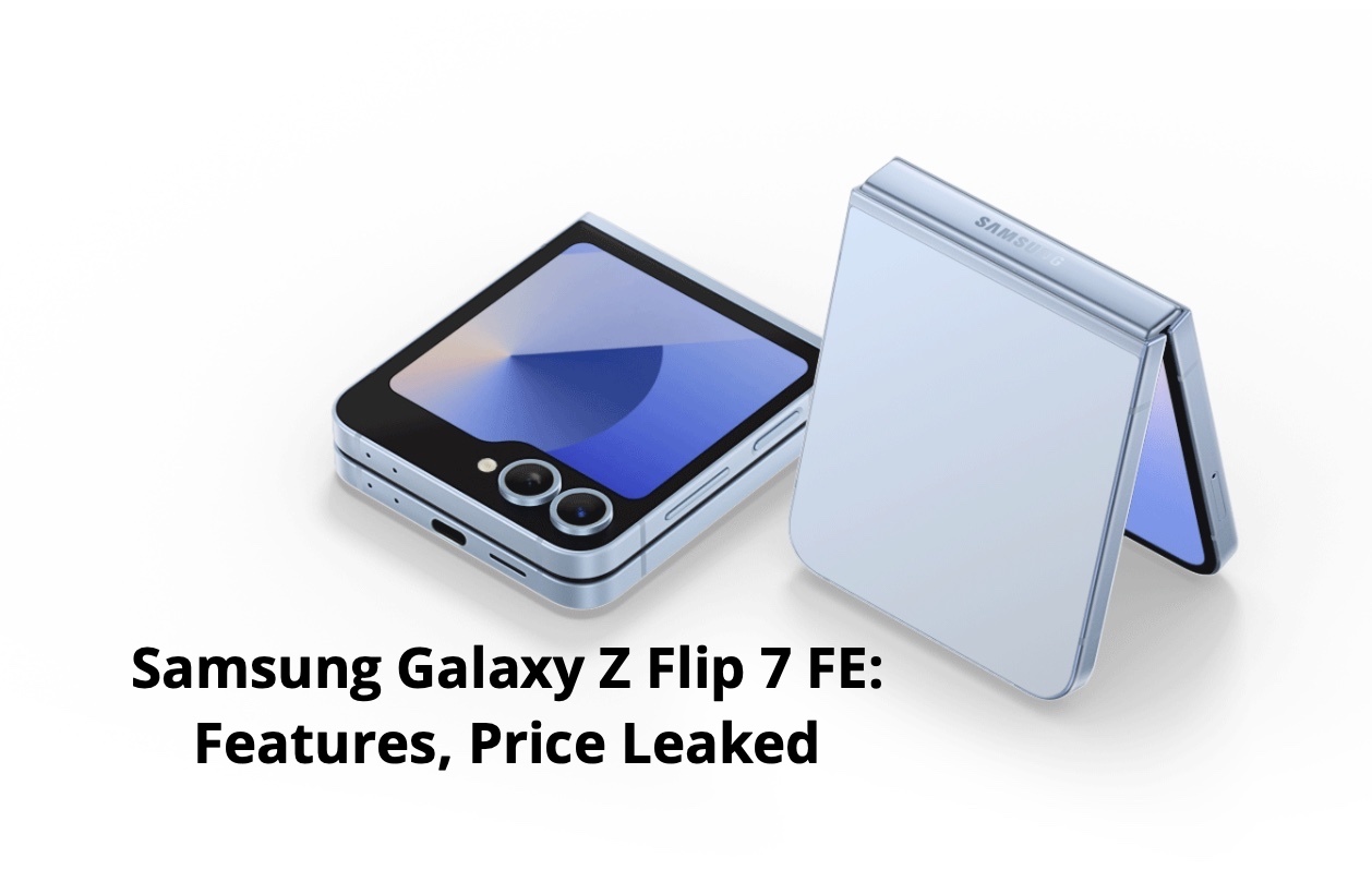 Samsung Galaxy Z Flip 7 FE Features, Pricing Leaked&mdash;Is It A Rebranded Galaxy Z Flip 6?