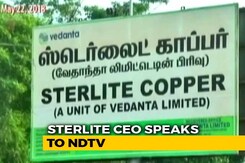 No Violation Of Any Environmental Laws: Sterlite Copper CEO Tells NDTV No Violation Of Any Environmental Laws: Sterlite Copper CEO Tells NDTV