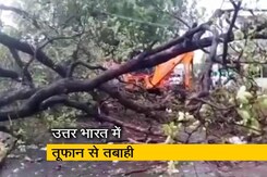 उत्तर प्रदेश, बिहार और झारखंड में तूफान का कहर उत्तर प्रदेश, बिहार और झारखंड में तूफान का कहर